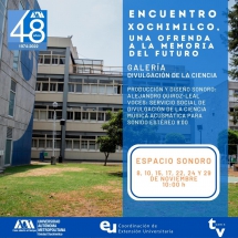 2 Encuentro Xochimilco, una ofrenda a la memoria del futuro